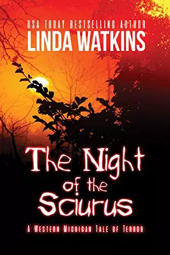 The Night of the Sciurus