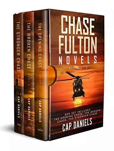 The Chase Fulton Novels: The Opening Chase, The Broken Chase, and The Stronger Chase: Books 1 - 3
