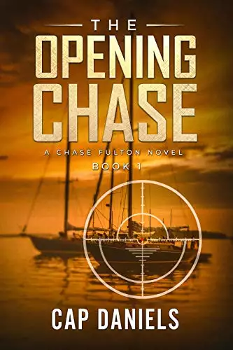 The Opening Chase: A Chase Fulton Novel