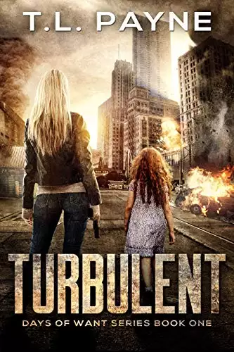Turbulent: A Post Apocalyptic EMP Survival Thriller
