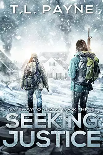 Seeking Justice: A Post Apocalyptic EMP Survival Thriller