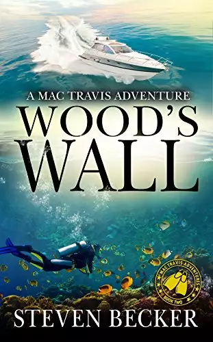 Wood's Wall: Action and Adventure in the Florida Keys