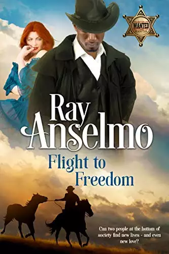 Flight to Freedom: Redemption Bluff, Book 6