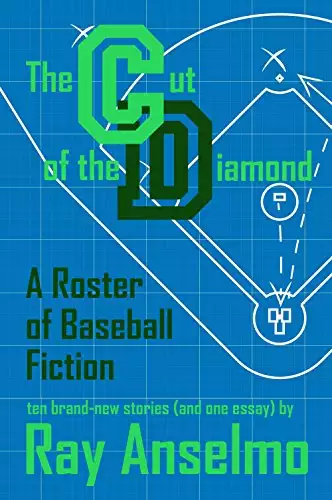 THE CUT OF THE DIAMOND: A Roster of Baseball Fiction