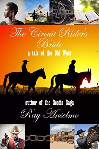 THE CIRCUIT RIDER’S BRIDE: a tale of the Old West