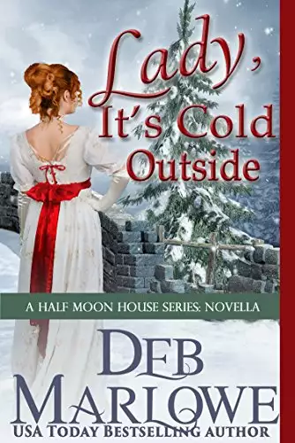 Lady, It's Cold Outside: A Half Moon House Novella
