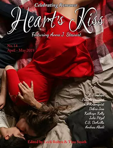 Heart’s Kiss: Issue 14, April-May 2019: Featuring Anna J. Stewart
