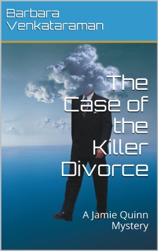 The Case of the Killer Divorce: A Jamie Quinn Mystery