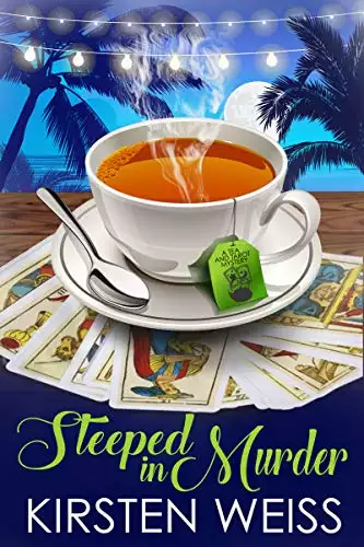 Steeped in Murder: A Tea and Tarot Cozy Mystery