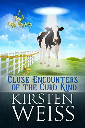 Close Encounters of the Curd Kind: A Doyle Cozy Mystery