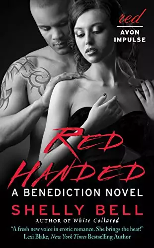 Red Handed: A Benediction Novel