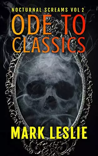 Ode to Classics: Nocturnal Screams: Volume 2