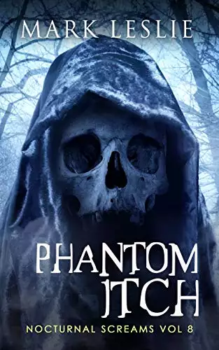 Phantom Itch: Nocturnal Screams Volume 8
