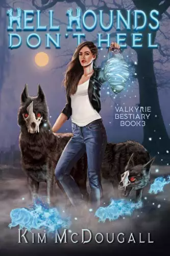 Hell Hounds Don't Heel: A Paranormal Suspense Novel with a Touch of Romance