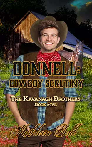 Donnell: Cowboy Scrutiny: Christian Historical Western Romance