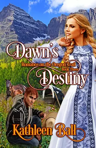 Dawn's Destiny: A Christian Romance