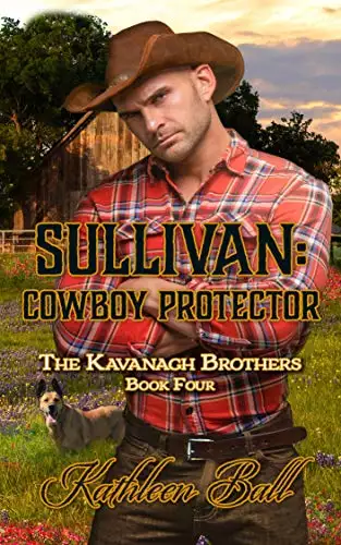 Sullivan: Cowboy Protector: Christian Historical Romance