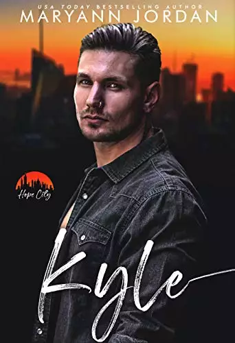 Kyle: Hope City, Book 5