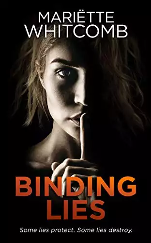 Binding Lies: A gripping psychological thriller