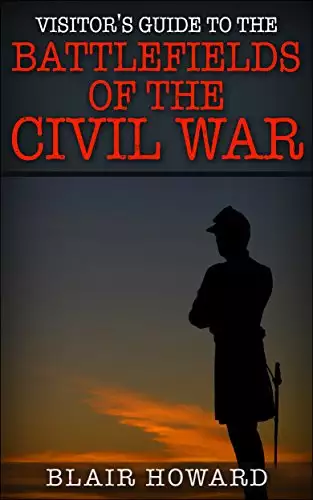 Battlefields of the Civil War Vol 1