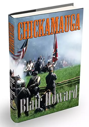 Chickamauga: A Novel of the American Civil War