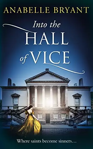 Into The Hall Of Vice: An epic regency romance, perfect for fans of Netflix’s Bridgerton!