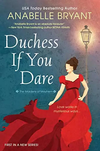 Duchess If You Dare: A Dazzling Historical Regency Romance