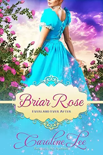 Briar Rose: an Everland Ever After Tale