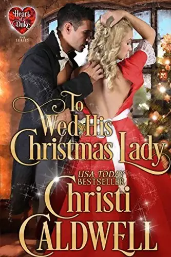 To Wed His Christmas Lady