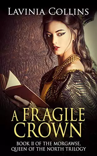 A FRAGILE CROWN: a gripping medieval romance
