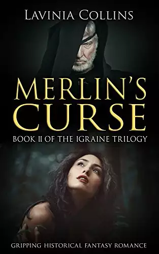 MERLIN'S CURSE: gripping historical fantasy romance