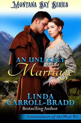 An Unlikely Marriage: Montana Sky Series