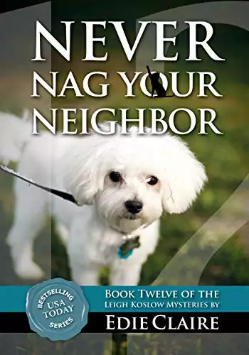 Never Nag Your Neighbor: Volume 12