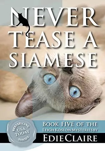 Never Tease a Siamese: Volume 5