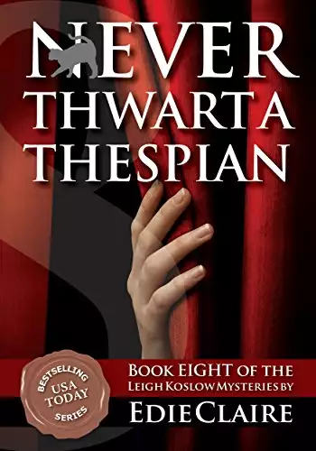 Never Thwart a Thespian: Volume 8