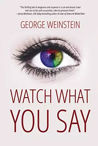 Watch What You Say