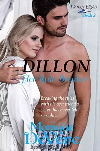 DILLON: Her Rule Breaker: a best-friend's little sister romantic comedy