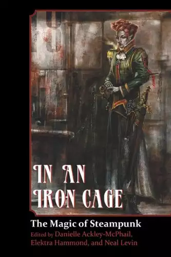 In an Iron Cage: The Magic of Steampunk