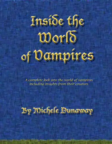 Inside the World of Vampires