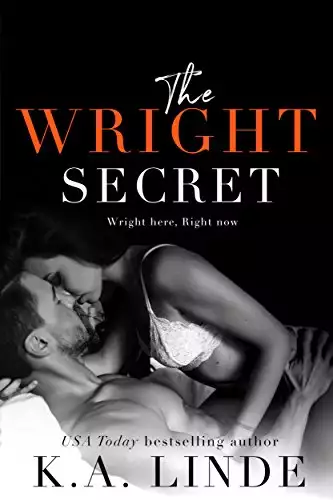 The Wright Secret: A Brother's Best Friend Stand Alone Romance
