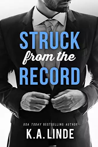 Struck from the Record: A Black Sheep Second Chance Romance
