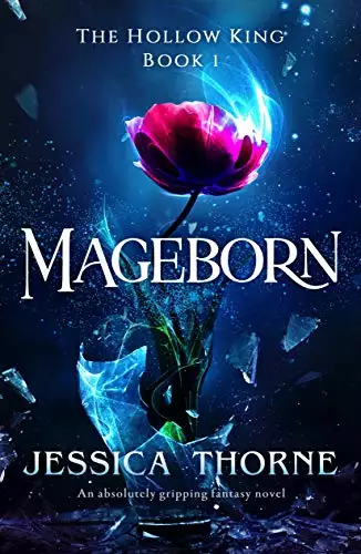 Mageborn: An absolutely gripping fantasy novel