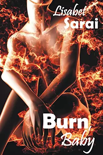 Burn, Baby: A Sapphic Six Pack