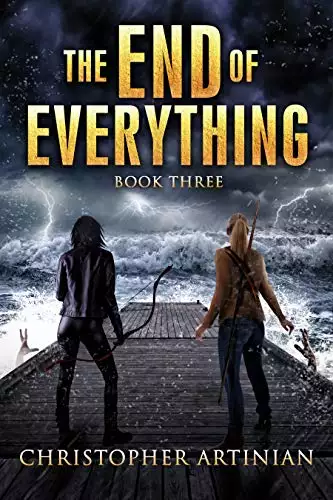 The End of Everything: Book 3