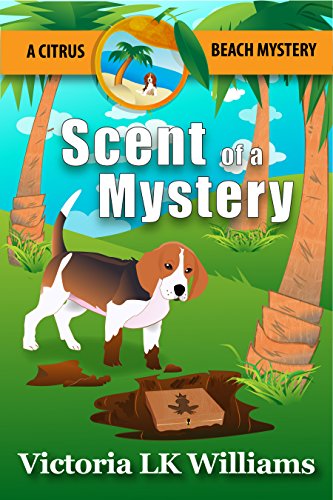 SCENT OF A MYSTERY...A CITRUS BEACH MYSTERY