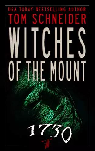 WITCHES of the MOUNT 1730