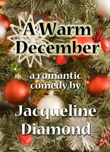 A Warm December: A Romantic Comedy