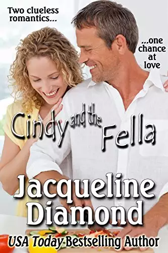 Cindy and the Fella: A Clean and Wholesome Romantic Comedy