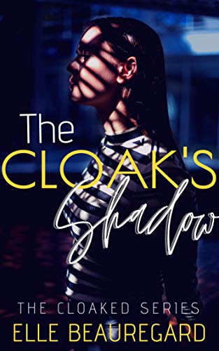 The Cloak's Shadow