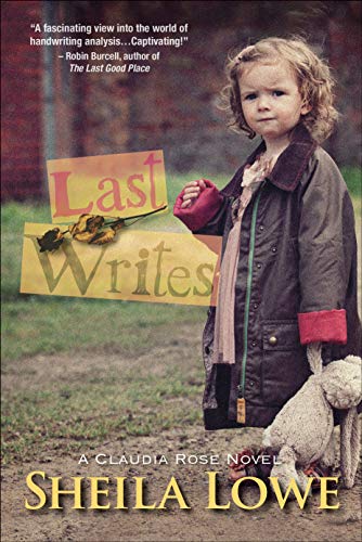 Last Writes : A Claudia Rose Novel
